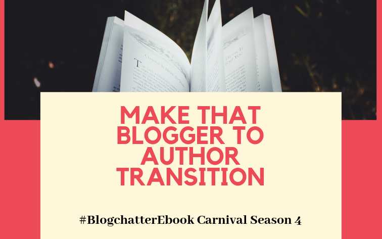 #BlogchatterEbook Carnival - A Perfect Launchpad For Blogger To Author Transition - Mommy Tincture