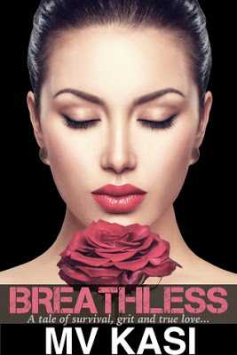 #BookReview: Breathless: An Extraordinary Love Story By M.V. Kasi ~ The Best Books Of 2018