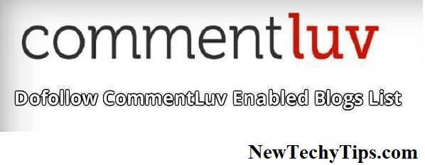 {Updated} Commentluv Blogs List 2018 - NewTechyTips