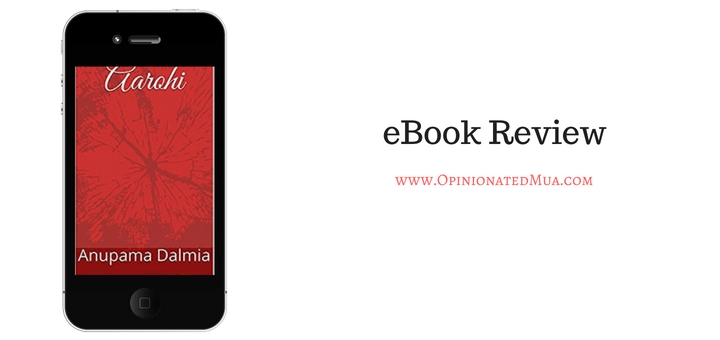 #eBookReview: Aarohi By Anupama Dalmia |