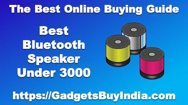 10 Best Bluetooth Speakers Under 3000 Rs In India 2019 [Experts Picks]