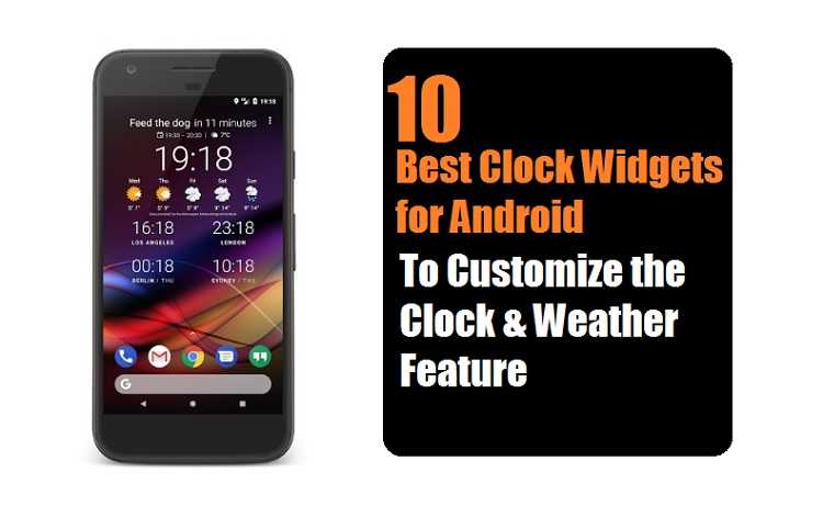 10 Best Clock Widgets For Android To Customize Time