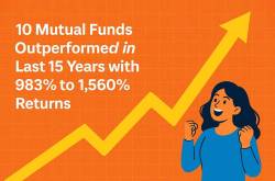 10 Mutual Funds Outperformed In Last 15 Years With 983% To 1,560% Absolute Returns