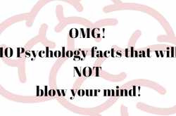 10 psychology facts that\