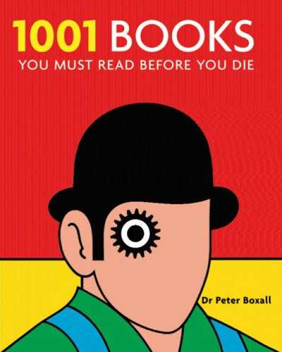 1001 Books You Must Read Before You Die - A Lifelong Challenge 
