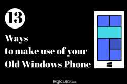 13 Amazing Ways to make use of your Old Windows phone - Digicular