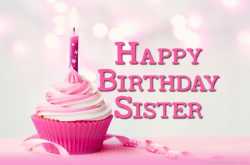 251 [Awesome] Happy Birthday Sister Status Quotes, Messages, Wishes, Greetings