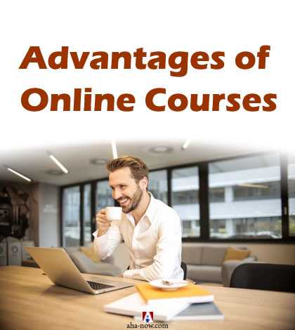 4 Advantages Of Online Courses And Their Types