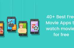 40  Best Free Movie Apps to watch movies for free