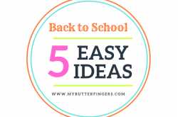 5 Back to School Ideas to be on top of the mommy game!