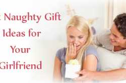 5 Best Naughty Gift Ideas for Your Girlfriend in India