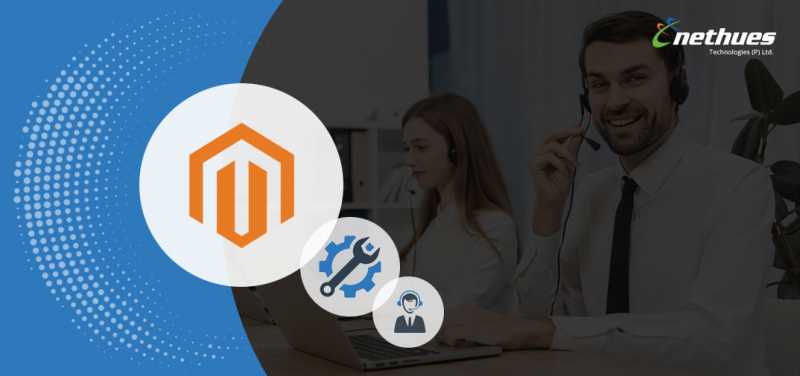 5 Best Practices For Magento Maintenance & Support - Nethues
