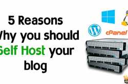 5 Reasons Why you should Self Host your Blog - Social Maharaj