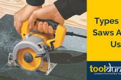 5 Types of saws and their uses. - Tooldunia