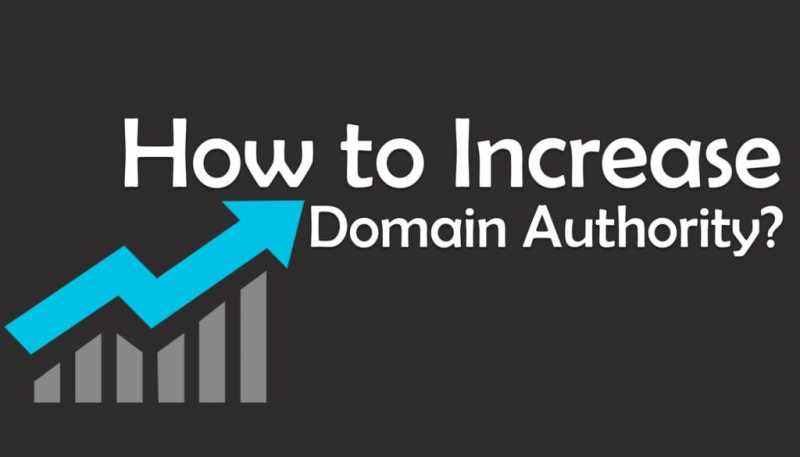 7 Easy Ways To Increase Your Domain Authority In 2019