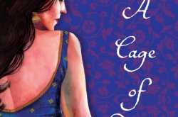 A Cage Of Desires : Book Review - Jigar Doshi