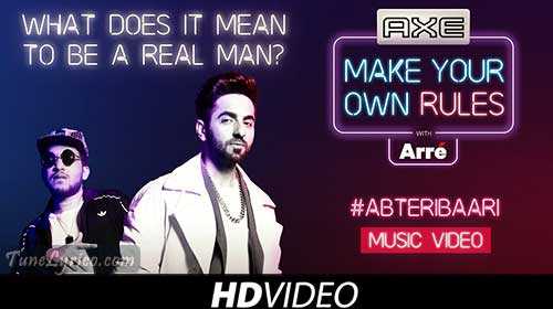 AB TERI BAARI Lyrics - Ayushmann Khurrana | Naezy | Tune Lyrico