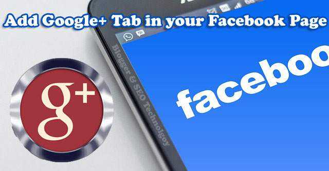 Add Google Plus Tab To Facebook Pages | Google+ Tab On Facebook
