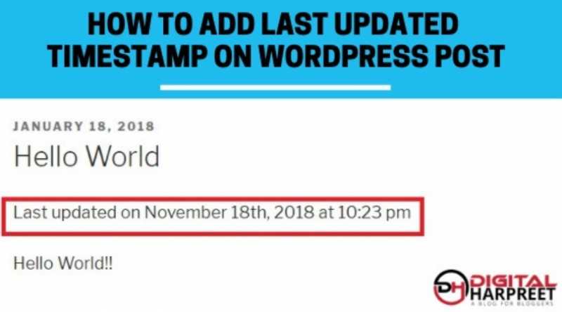Adding Last Updated Timestamp On Your Blog Posts In WordPress | DH