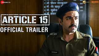 Article 15 (Official Trailer) | Ayushmann Khurrana | Anubhav Sinha