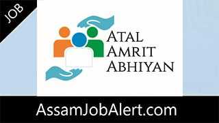 Atal Amrit Abhiyan Society Assam Vacancy [ Posts 3 ] » Assamjobalert.com