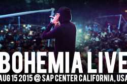 BOHEMIA Live @ SAP Center, San Jose California Aug 15 2015