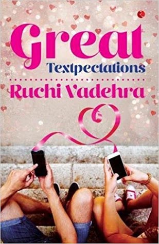 BOOK REVIEW OF ‘GREAT TEXTPECTATIONS’ BY RUCHI VADEHRA