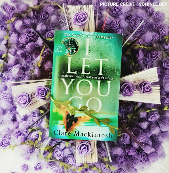 BOOK REVIEW OF ‘I LET YOU GO’ BY CLARE MACKINTOSH