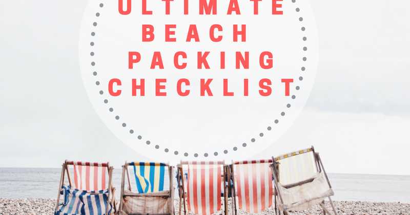 Beach Vacation Packing Checklist You Need | Minimalist Holiday Packing