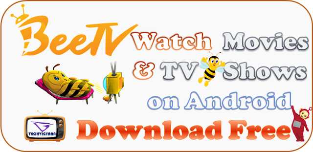 BeeTV V2.2.5 Build 34 APK Watch Latest Movie