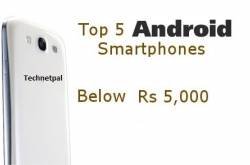 Best Android Phones Under Rs 5000