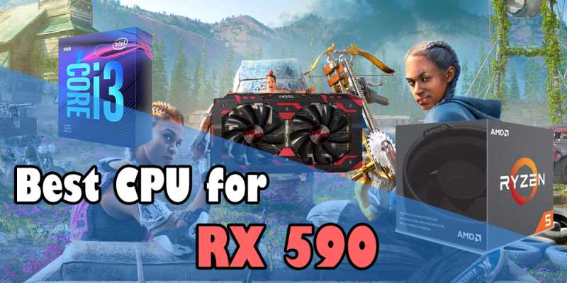 Best CPU For RX 590