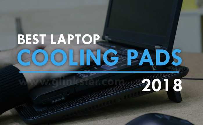 Best Laptop Cooling Pads 2018 | Top Rated Laptop Coolers To Buy Now!