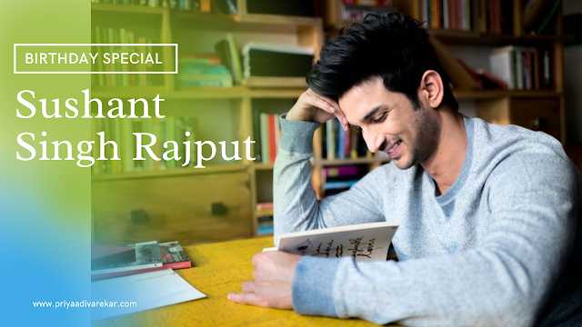Birthday Special | Musings By Sushant Singh Rajput 