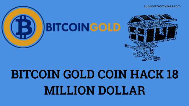 Bitcoin Gold To Be Delisted By Way Of Bittrex Over $18M Hack