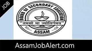 Board Of Secondary Education Assam Recruitment » Assamjobalert.com