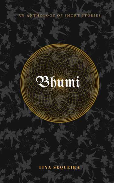 Book Review : ‘Bhumi’ By Tina Sequeira