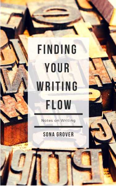Book Review : ‘Finding Your Writing Flow’ By Sona Grover