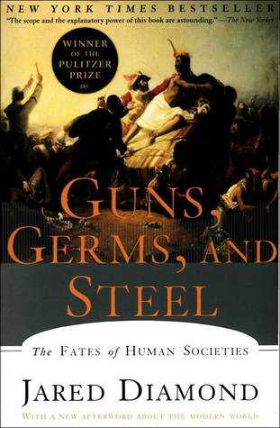 Book Review: Guns, Germs And Steel By Jared Diamond