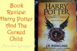 Book Review: Harry Potter and The Cursed Child (SPOILER ALERT!)