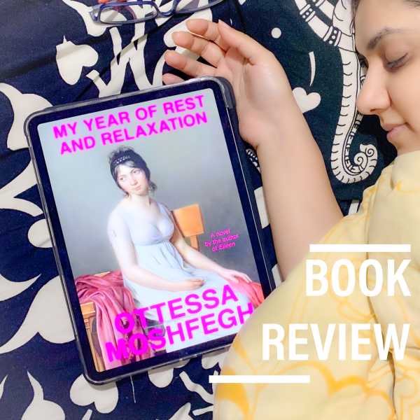 Book Review: My Year Of Rest And Relaxation