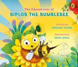 Book Review: The Adventures Of  Biplob The BumbleBee (Vol. 1) By Abhishek Talwar