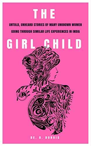 Book Review-  The Girl Child : Untold, Unheard Stories…