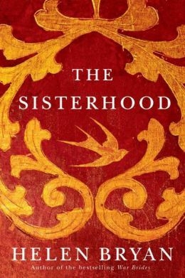 Book Review: The Sisterhood By Helen Bryan - Colors Of My Life