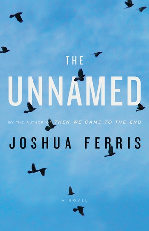 Book Review: The Unnamed By Joshua Ferris