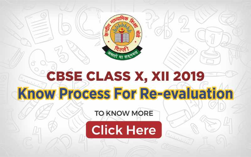 CBSE Class 10, 12 Results 2019: Important Notification On Paper Re-Evaluation, Obtaining Of Photocopy