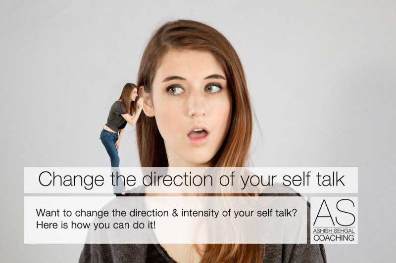 Changing The Direction Of Your Self Talk