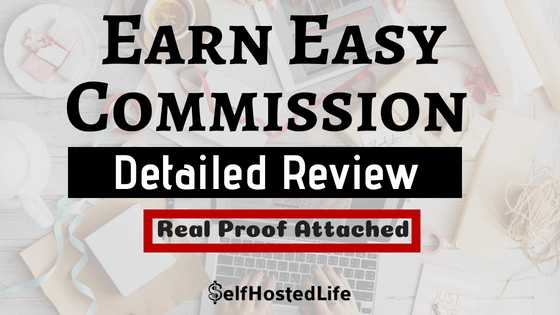 Earn Easy Commission Review 2018 | Not A Scam | "See Real Proof"