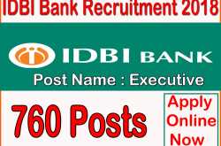 Education Jugaad: IDBI Bank Recruitment 2018 | 760 Executives Posts