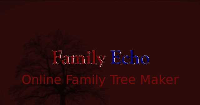 Family Echo Online Family Tree Maker | Review